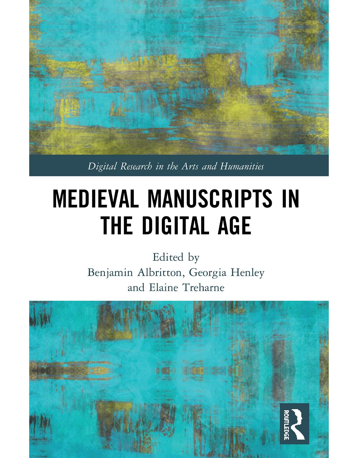 Medieval Manuscripts in the Digital Age