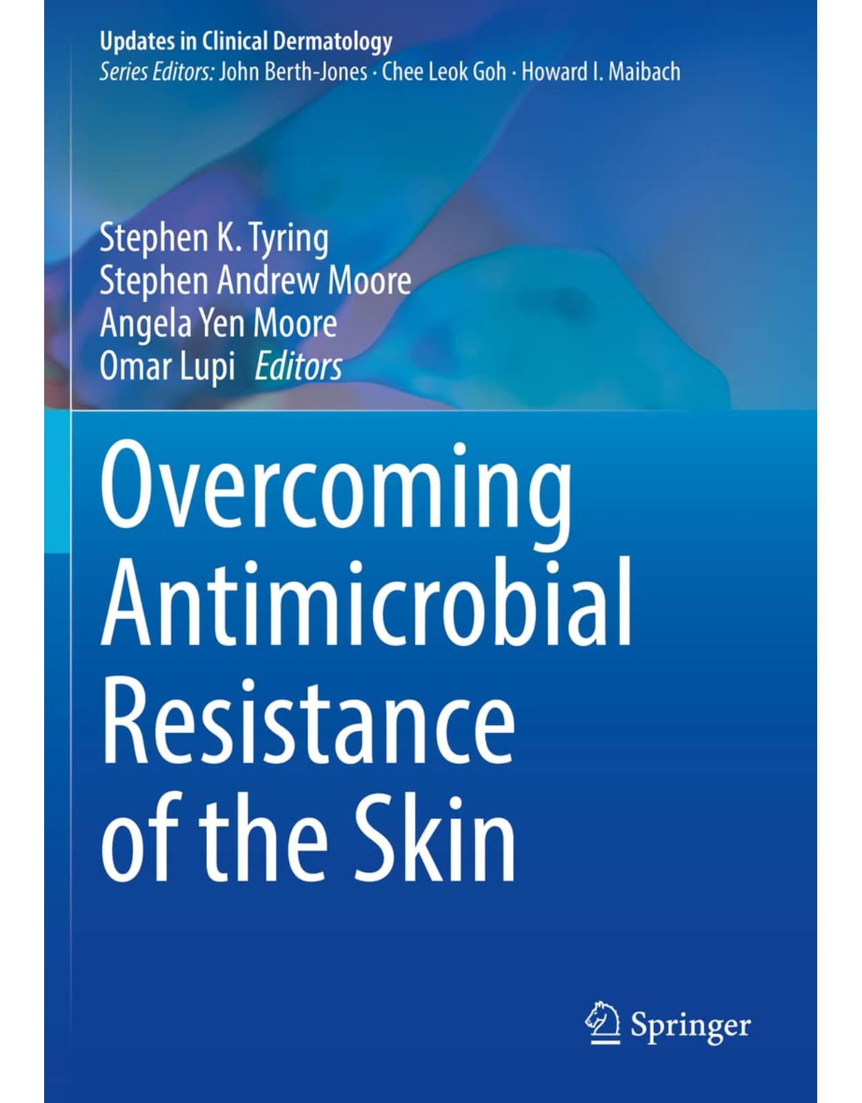 Overcoming Antimicrobial Resistance of the Skin