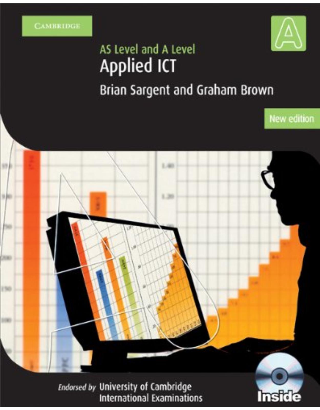 Applied AS/A Level ICT with CD-ROM (Cambridge International Examinations)