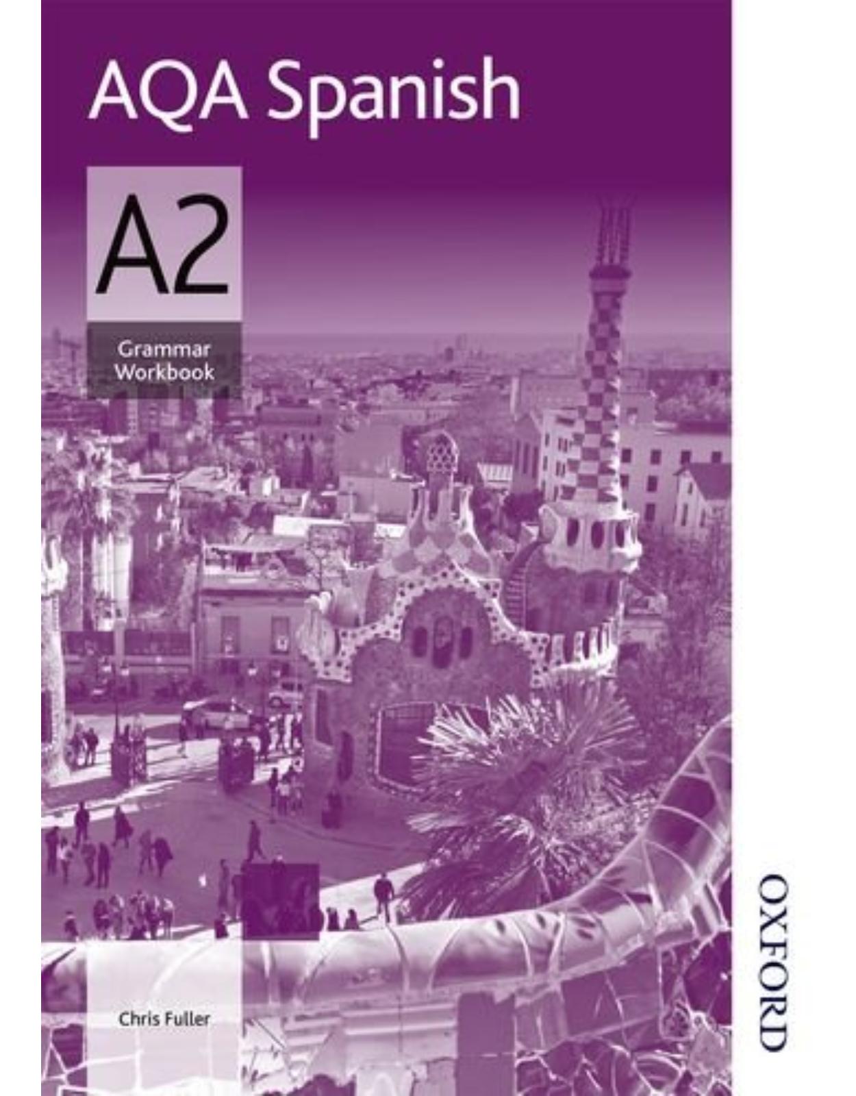 AQA Spanish A2 Grammar Workbook (Aqa A2)