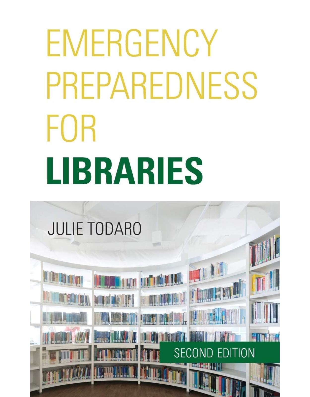 Emergency Preparedness for Libraries, Second Edition