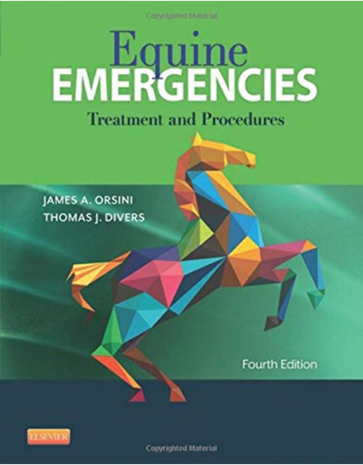 Equine Emergencies: Treatment and Procedures, 4e 