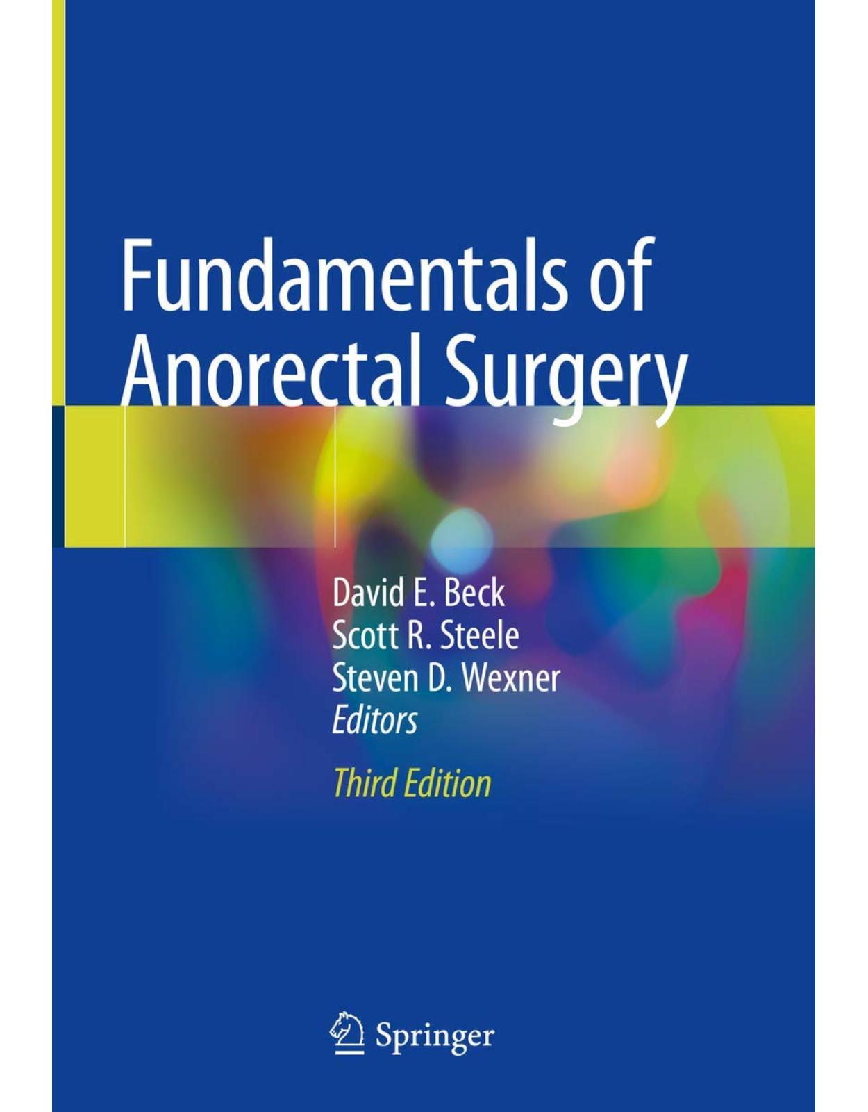 Fundamentals of Anorectal Surgery 