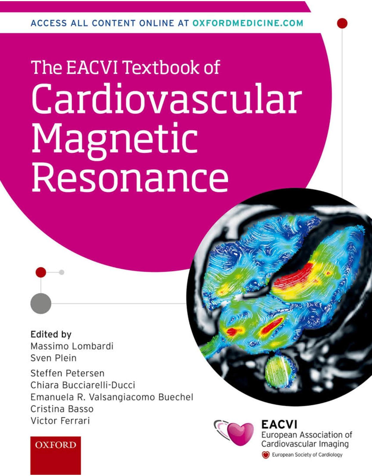 The EACVI Textbook of Cardiovascular Magnetic Resonance (The European Society of Cardiology Series) 