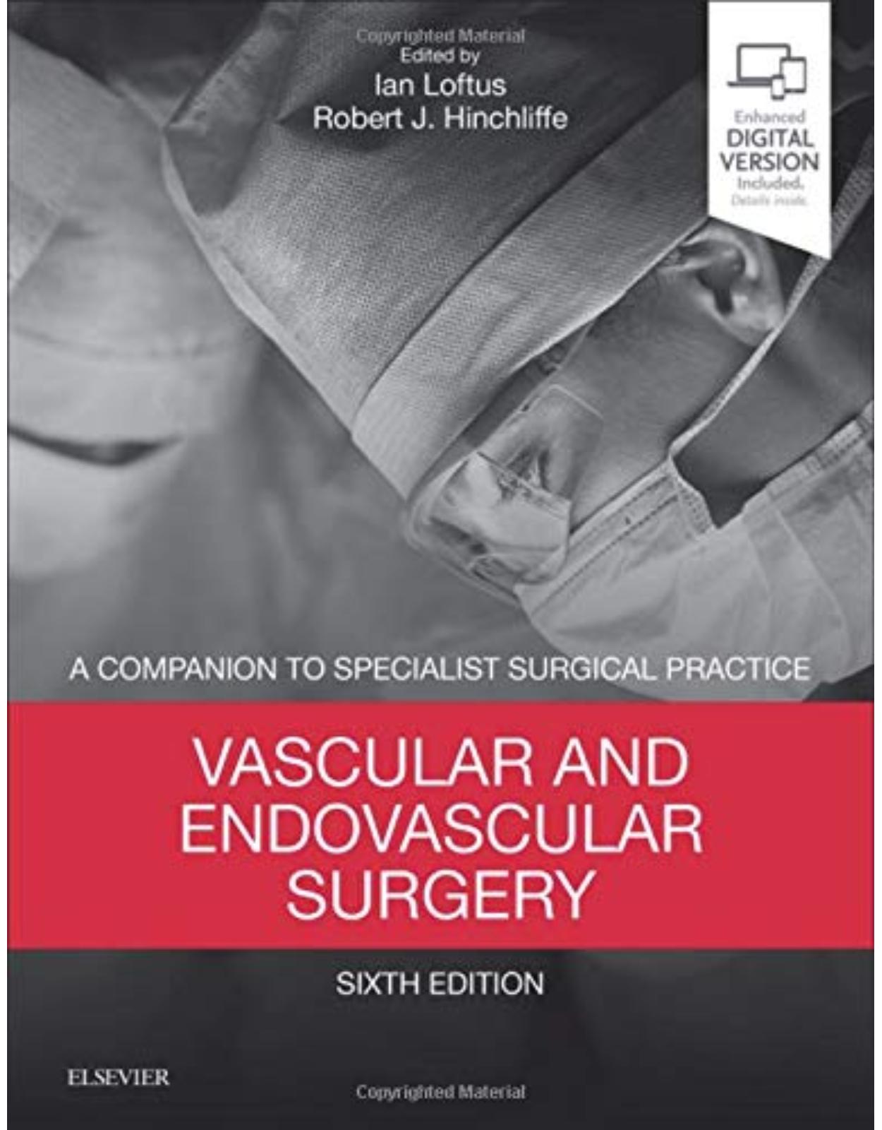 Vascular and Endovascular Surgery: A Companion to Specialist Surgical Practice, 6e