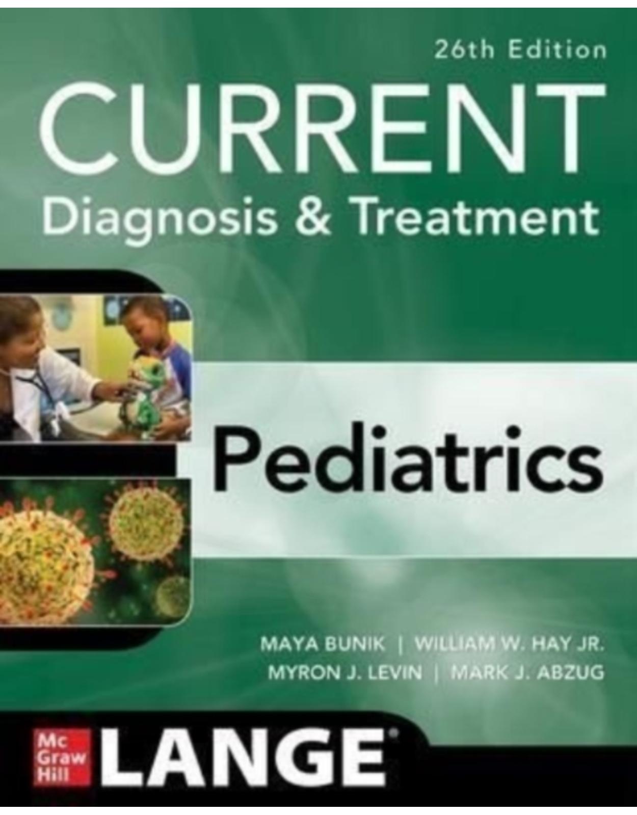 CURRENT Diagnosis & Treatment Pediatrics, Twenty-Sixth Edition
