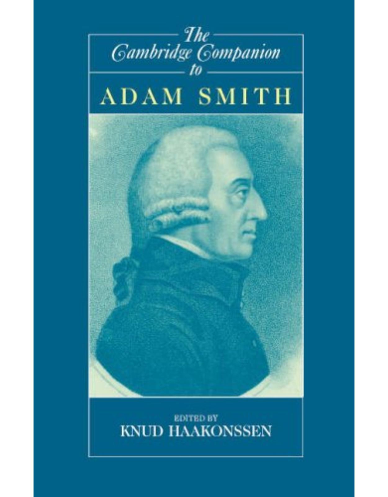 The Cambridge Companion to Adam Smith (Cambridge Companions to Philosophy)