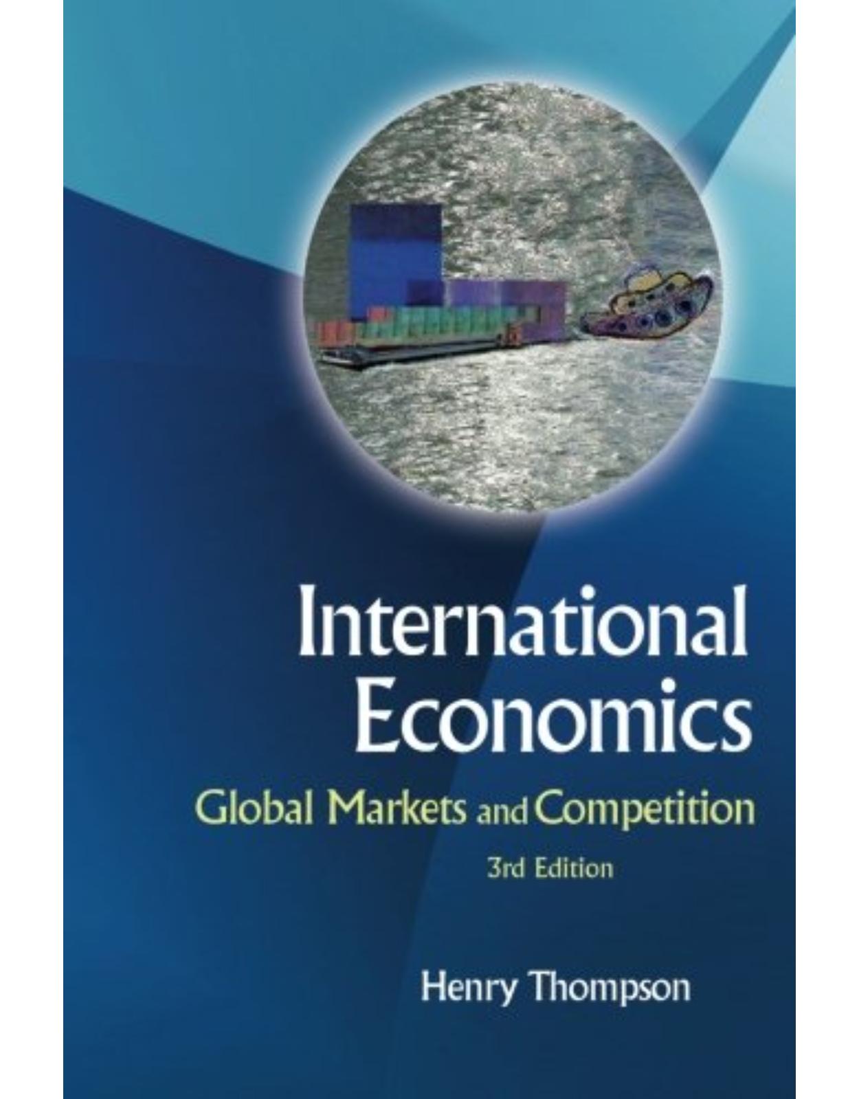 International Economics: Global Markets And Competition (3Rd Edition) 
