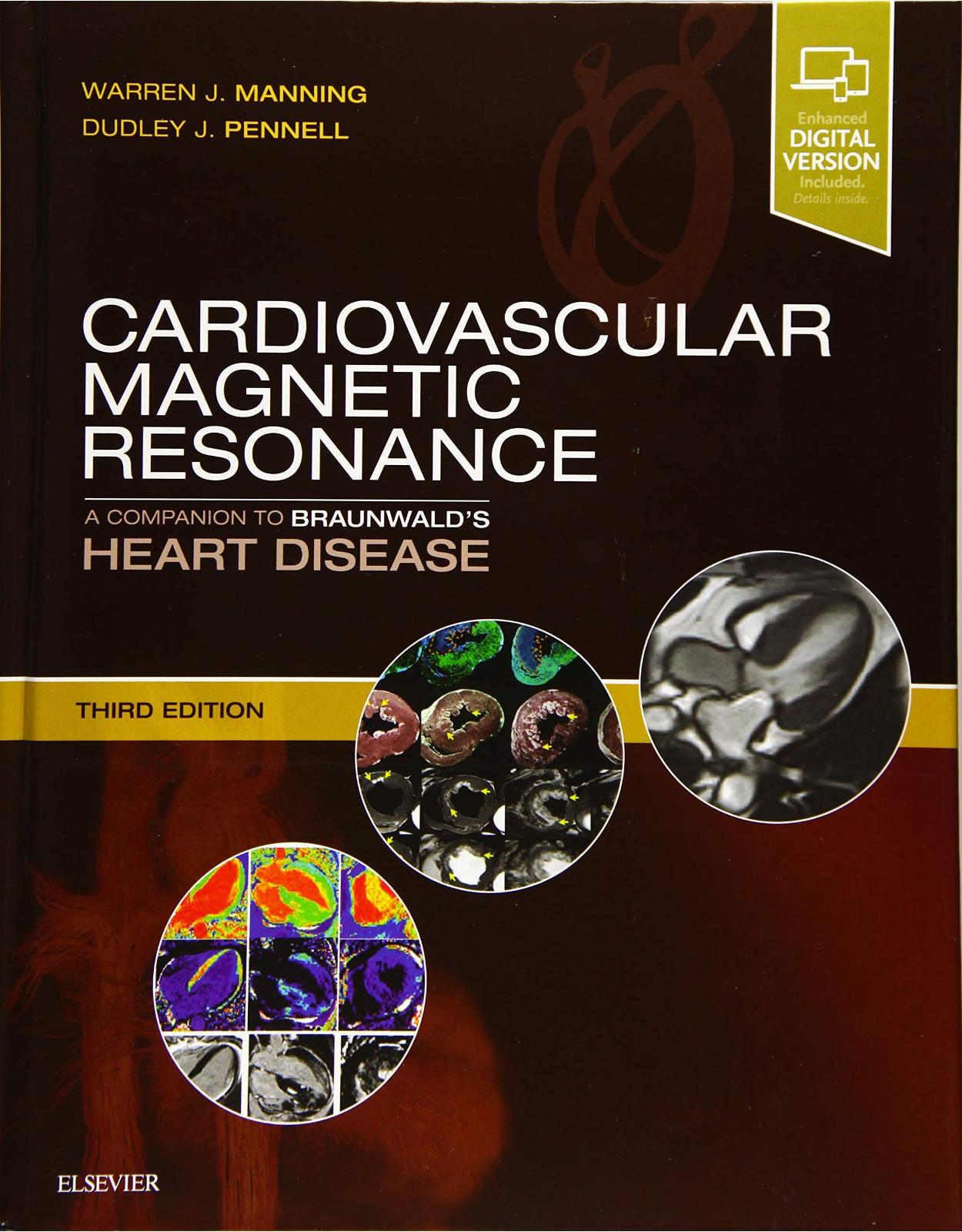 Cardiovascular Magnetic Resonance: A Companion to Braunwald’s Heart Disease, 3e