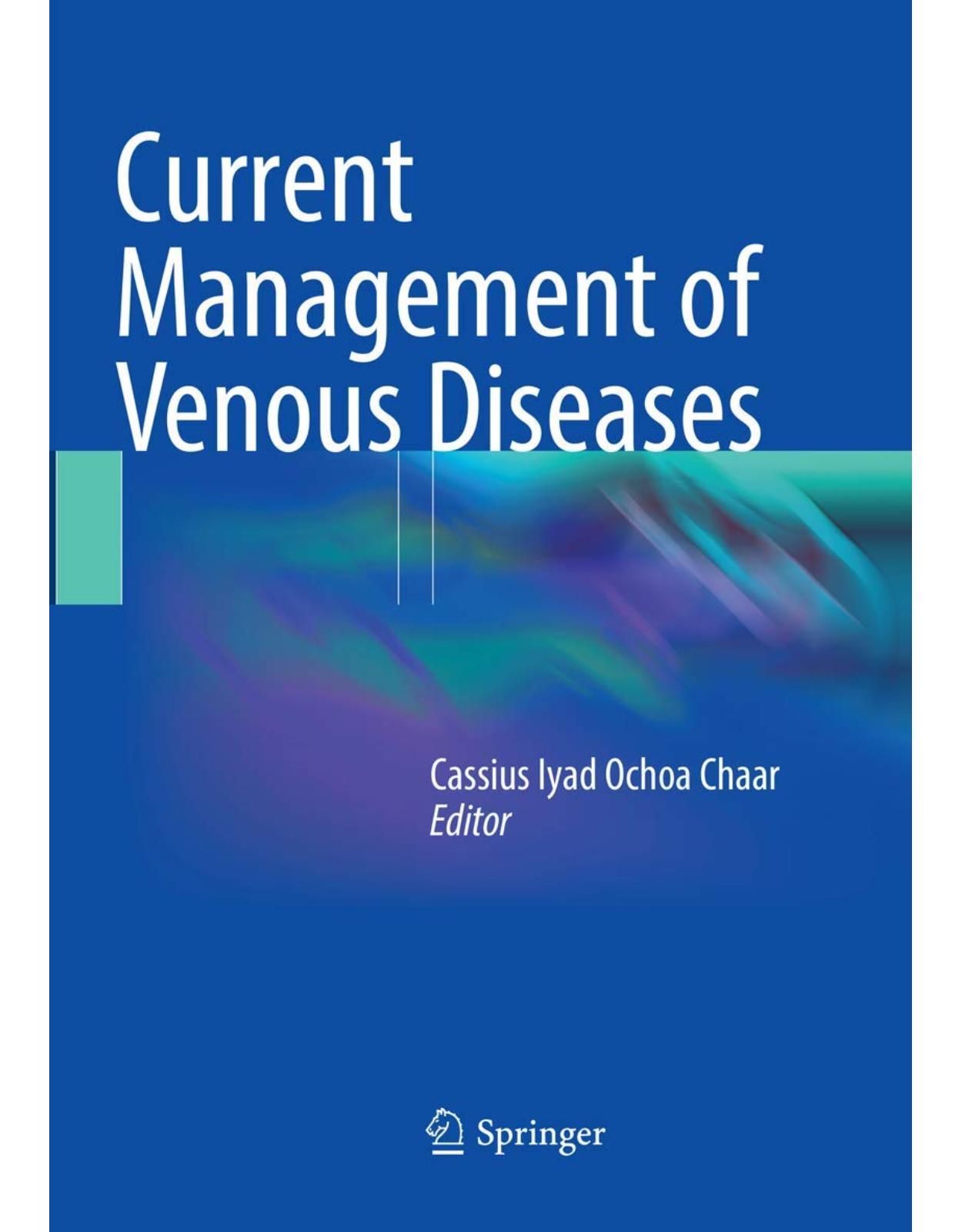 Current Management of Venous Diseases