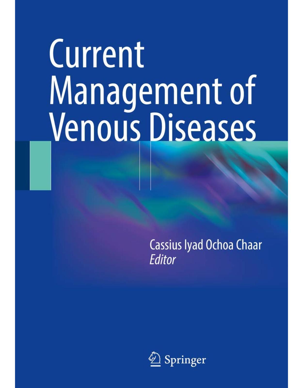 Current Management of Venous Diseases