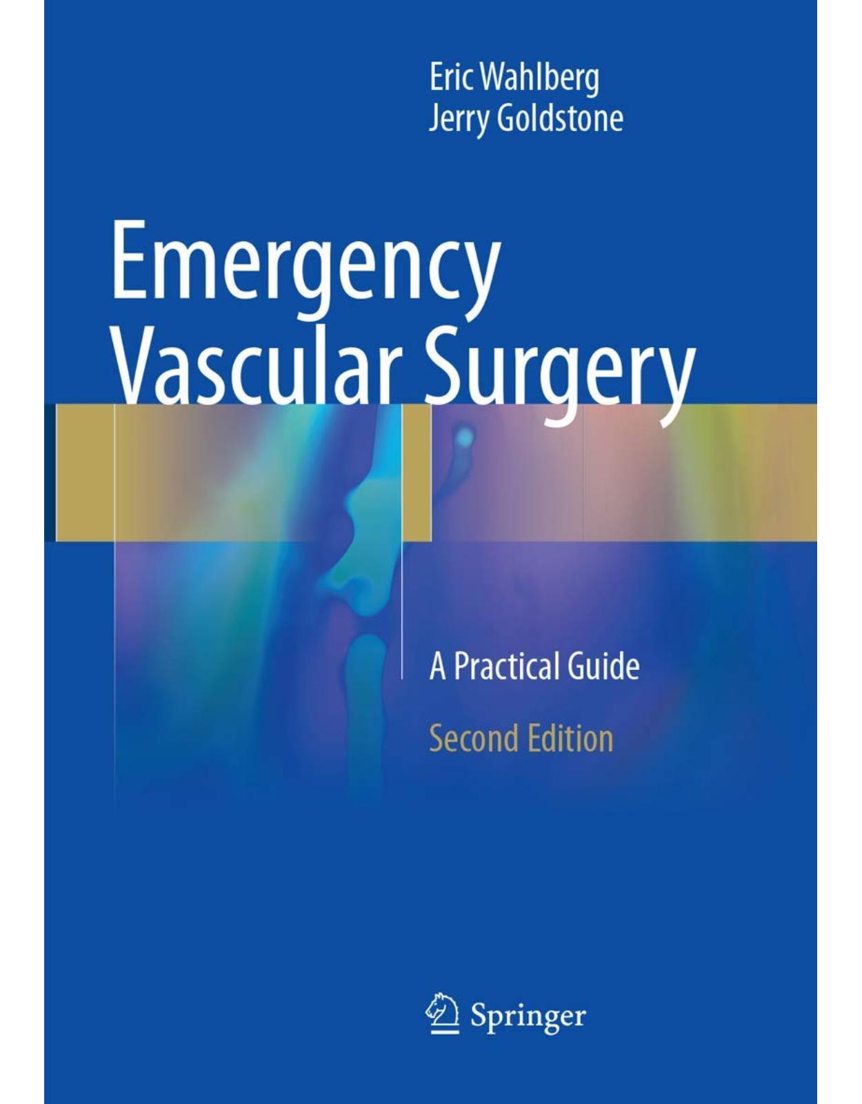 Emergency Vascular Surgery: A Practical Guide