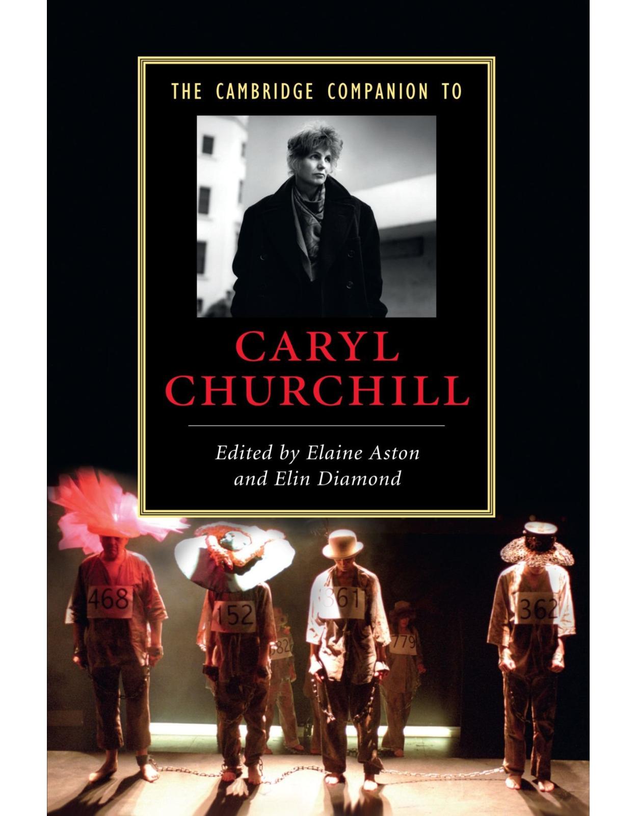 The Cambridge Companion to Caryl Churchill (Cambridge Companions to Literature)