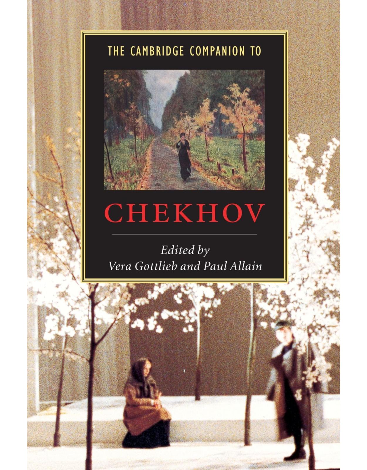 The Cambridge Companion to Chekhov (Cambridge Companions to Literature)