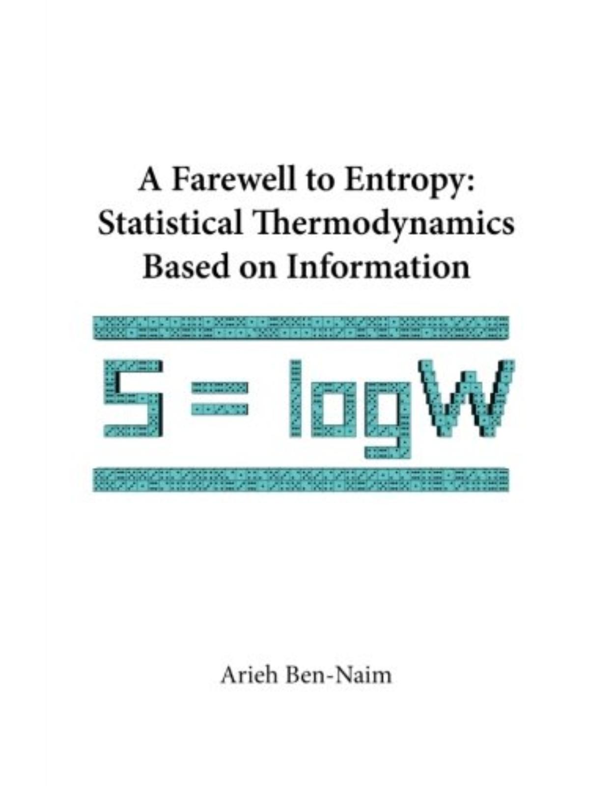 Farewell To Entropy: Statistical Thermodynamics Based On Information