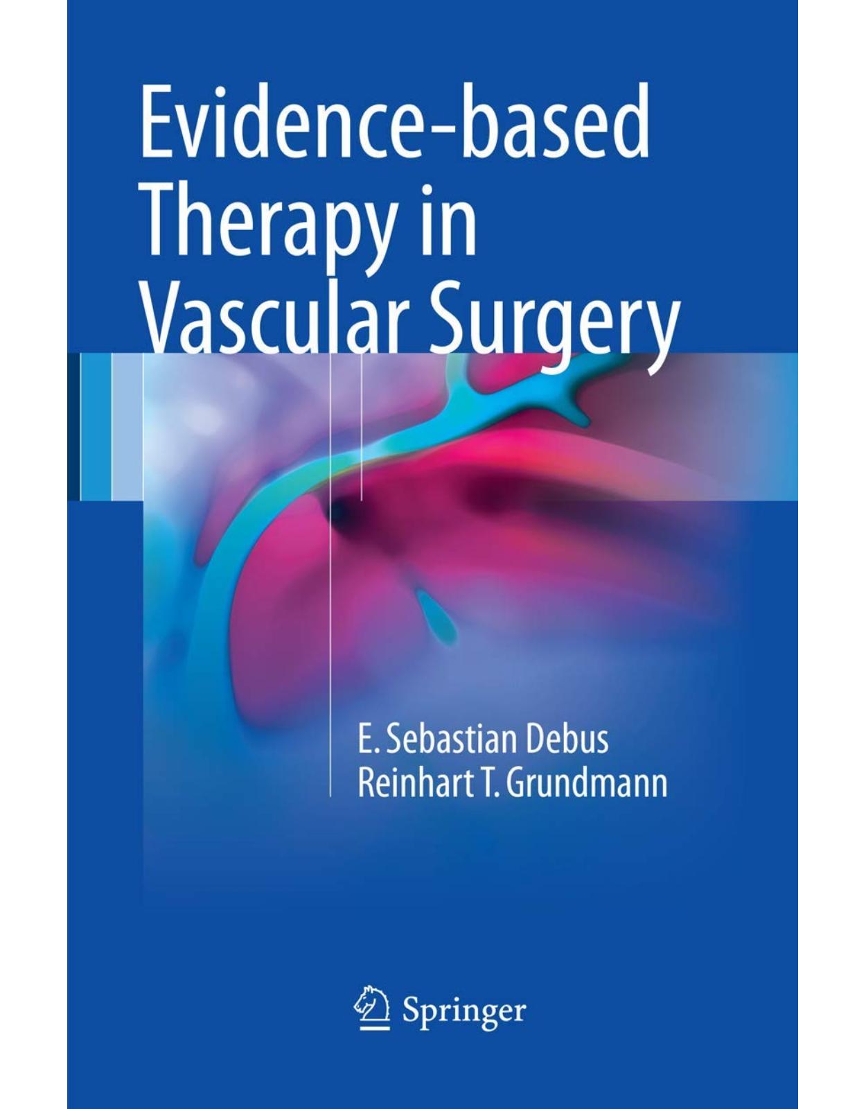 Evidence-based Therapy in Vascular Surgery