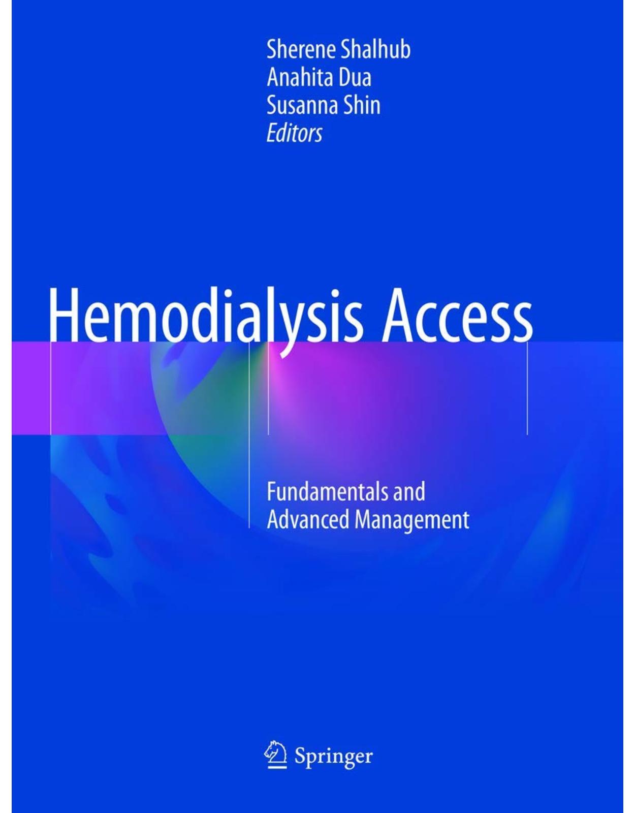 Hemodialysis Access: Fundamentals and Advanced Management 