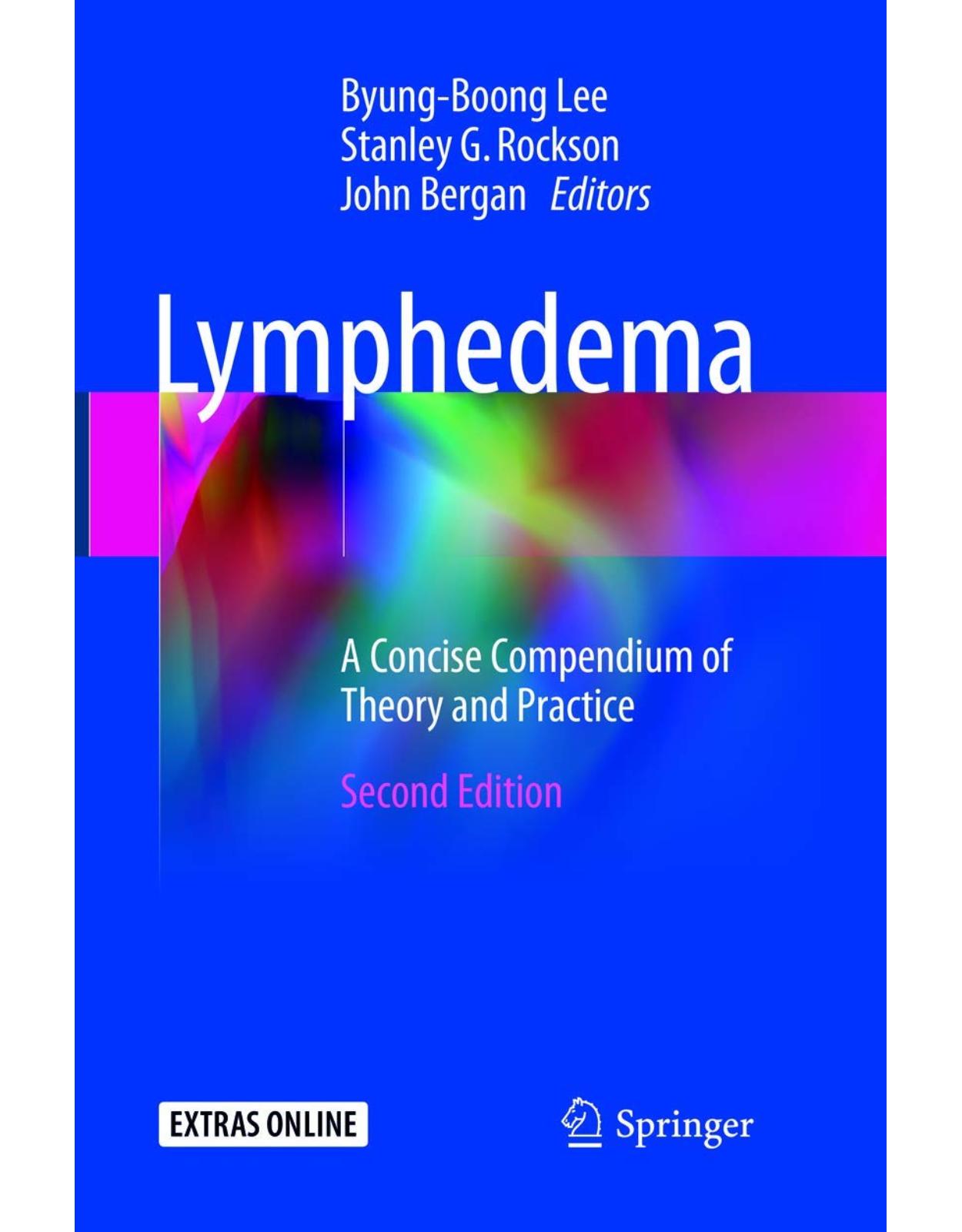 Lymphedema: A Concise Compendium of Theory and Practice