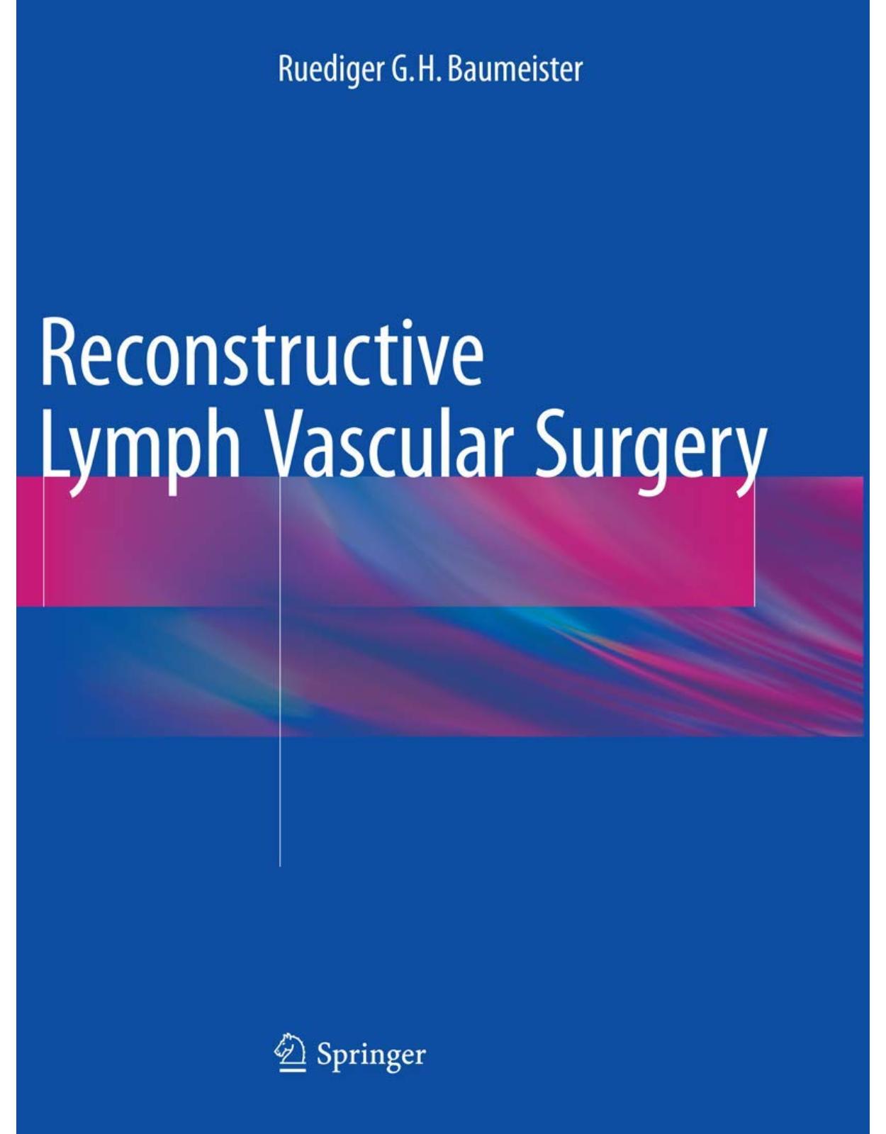 Reconstructive Lymph Vascular Surgery 