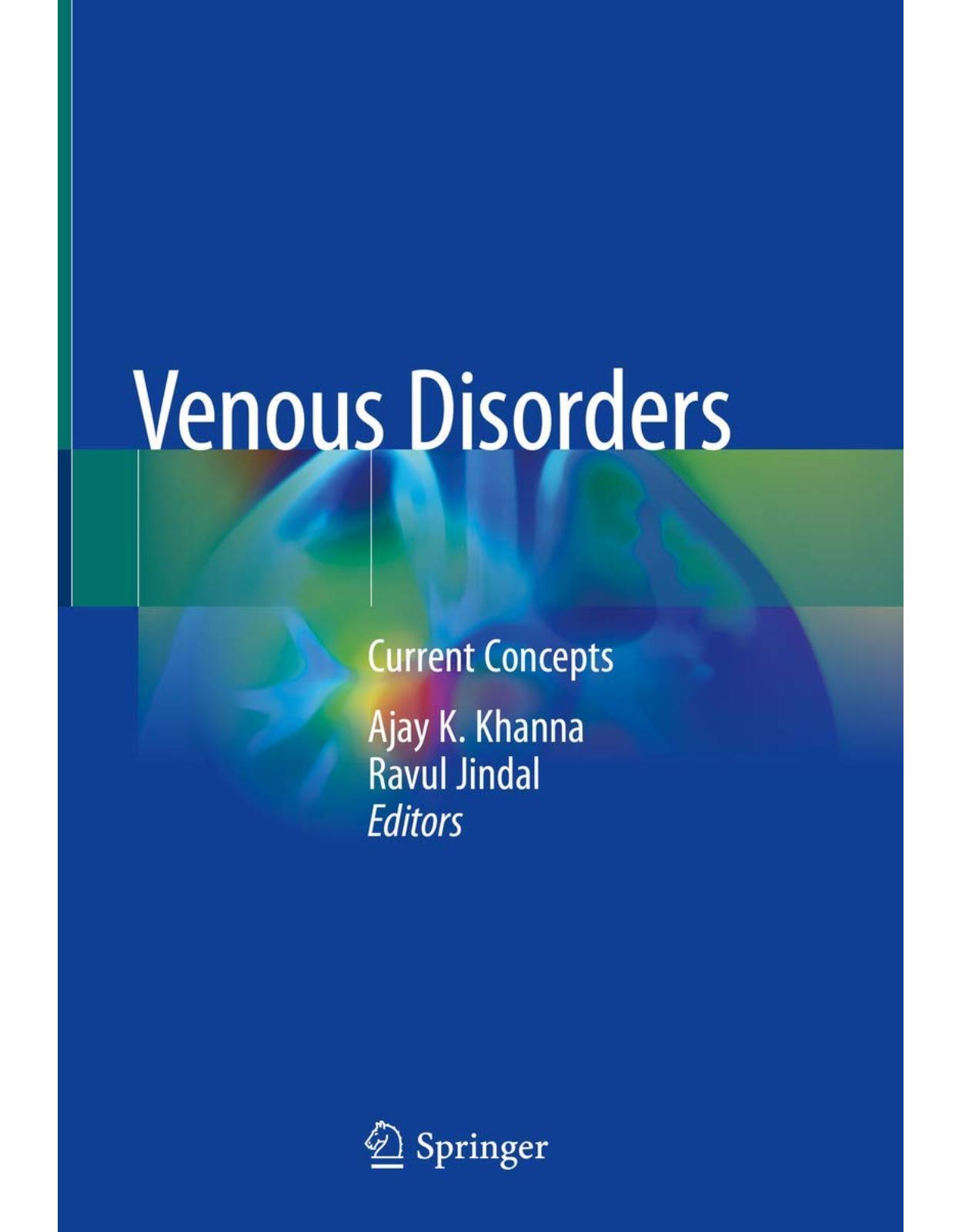 Venous Disorders: Current Concepts 