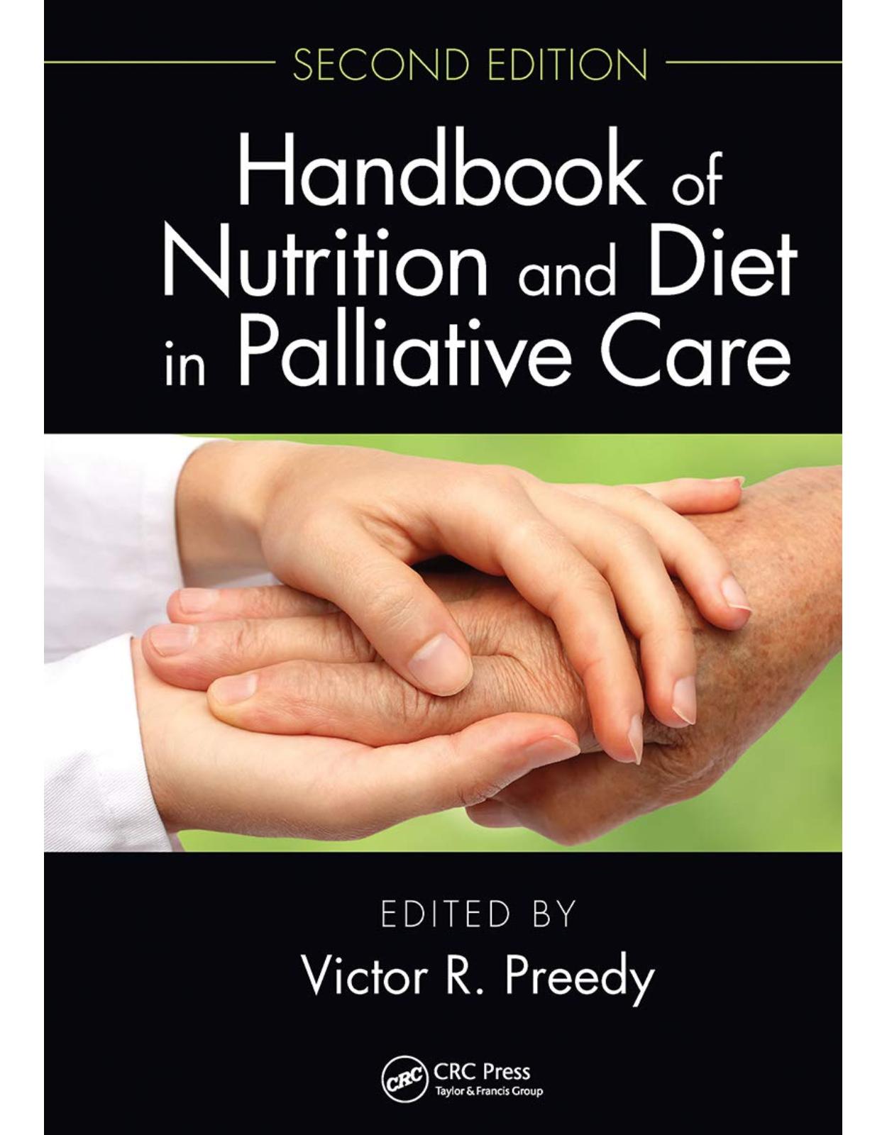 Handbook of Nutrition and Diet in Palliative Care