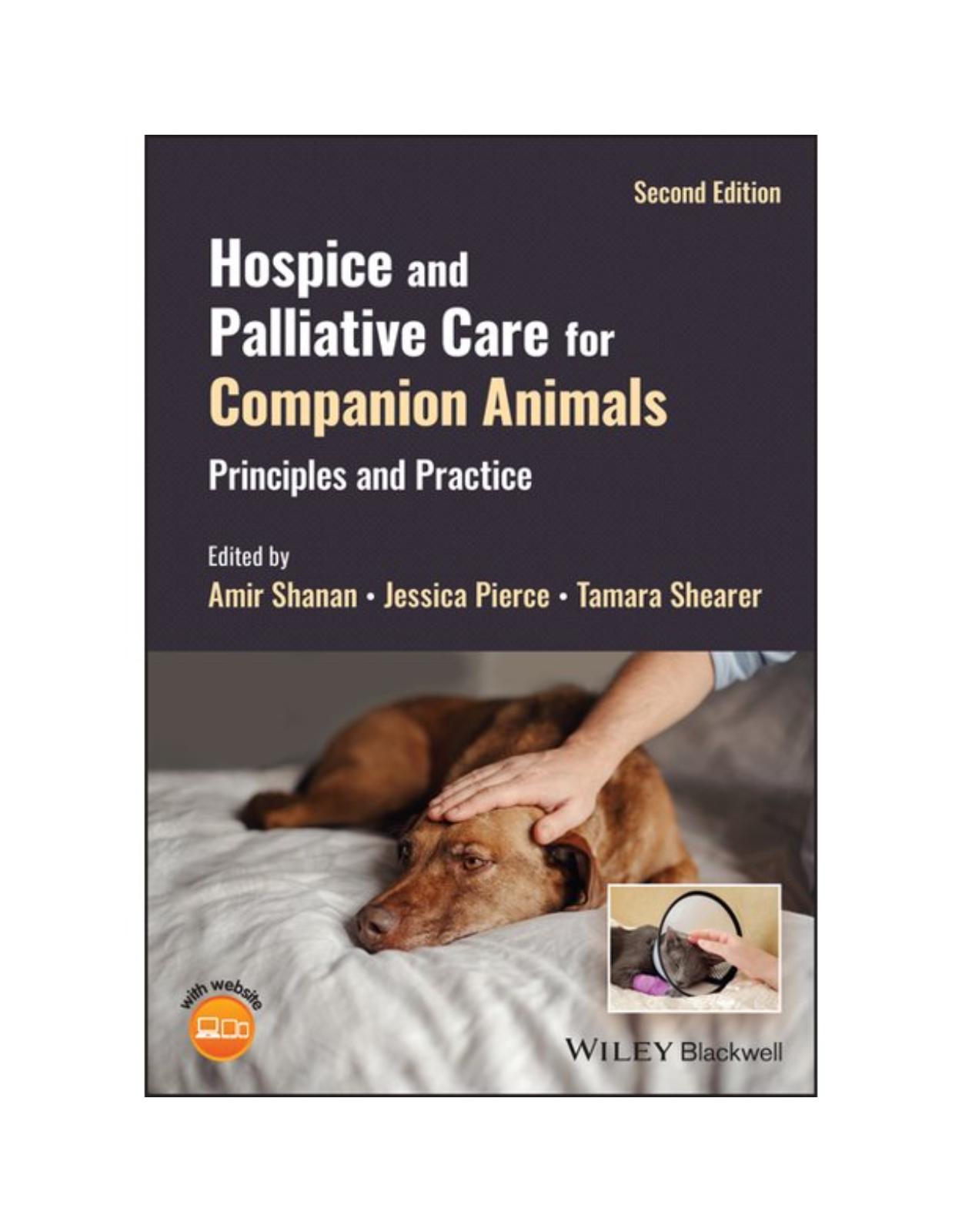 Hospice and Palliative Care for Companion Animals  Principles and Practice