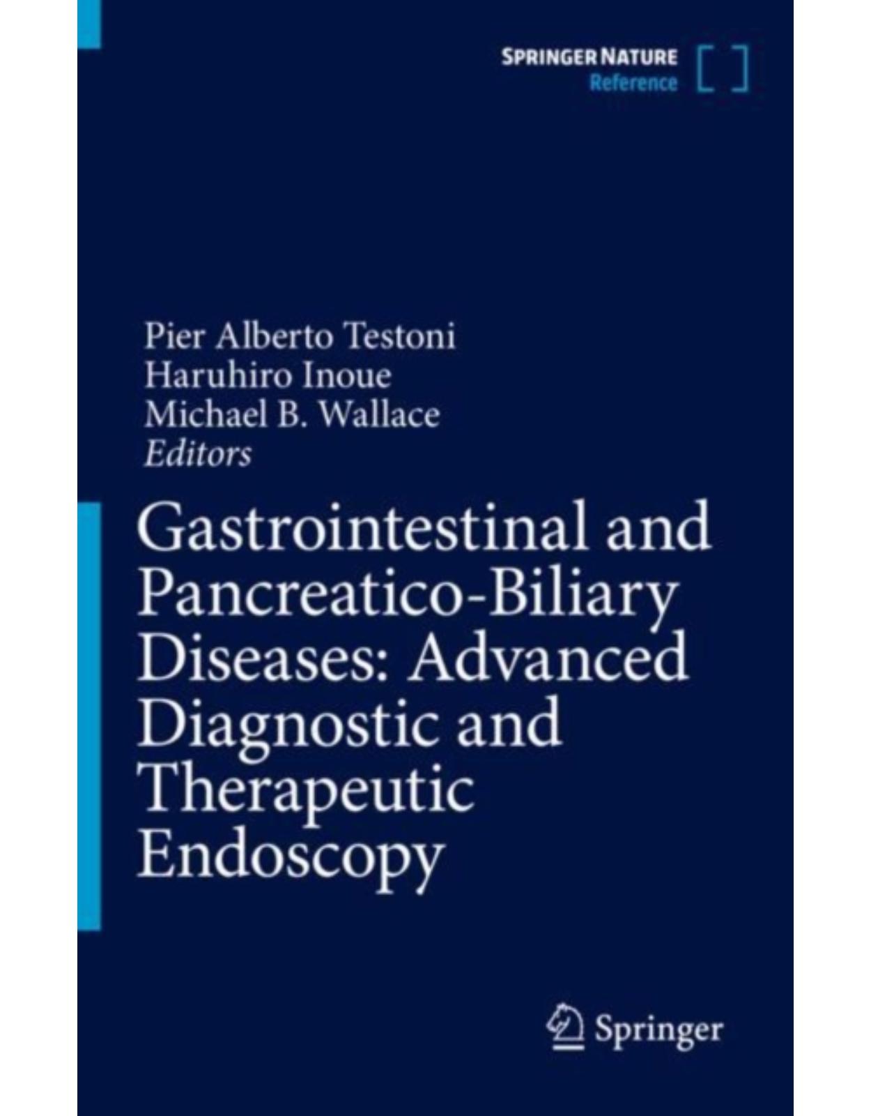 Gastrointestinal and Pancreatico-Biliary Diseases: Advanced Diagnostic and Therapeutic Endoscopy