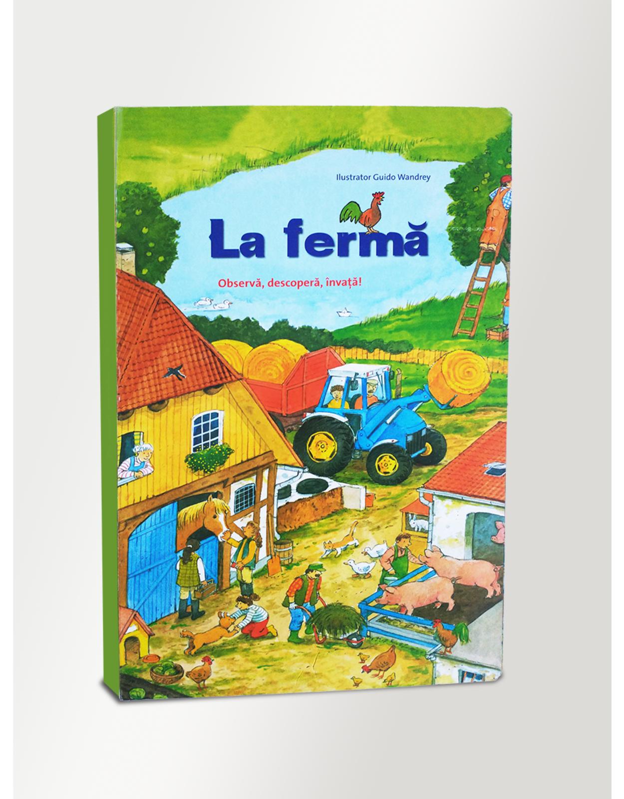 La ferma.  Observa, descopera, invata!