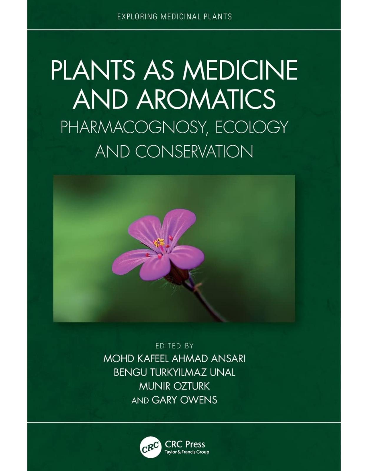 Plants as Medicine and Aromatics