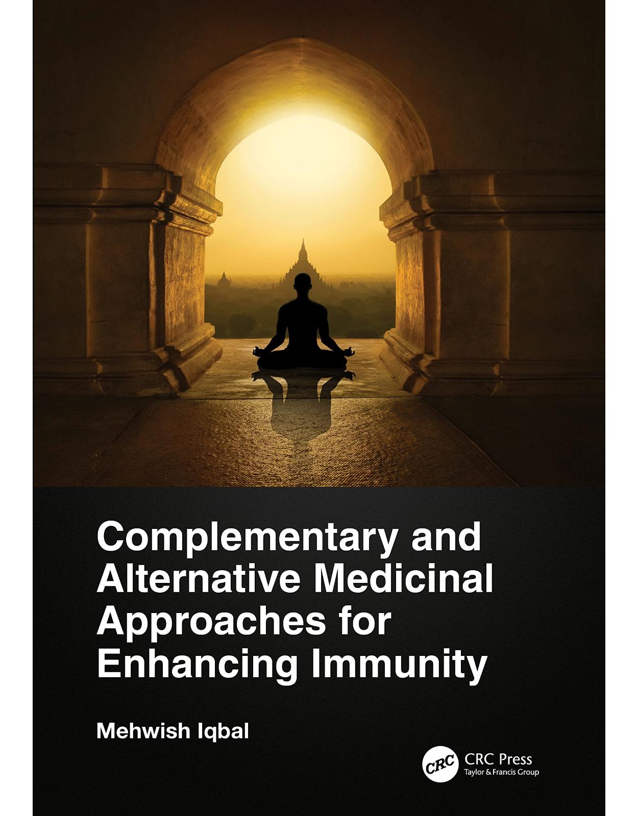 Complementary and Alternative Medicinal Approaches for Enhancing Immunity