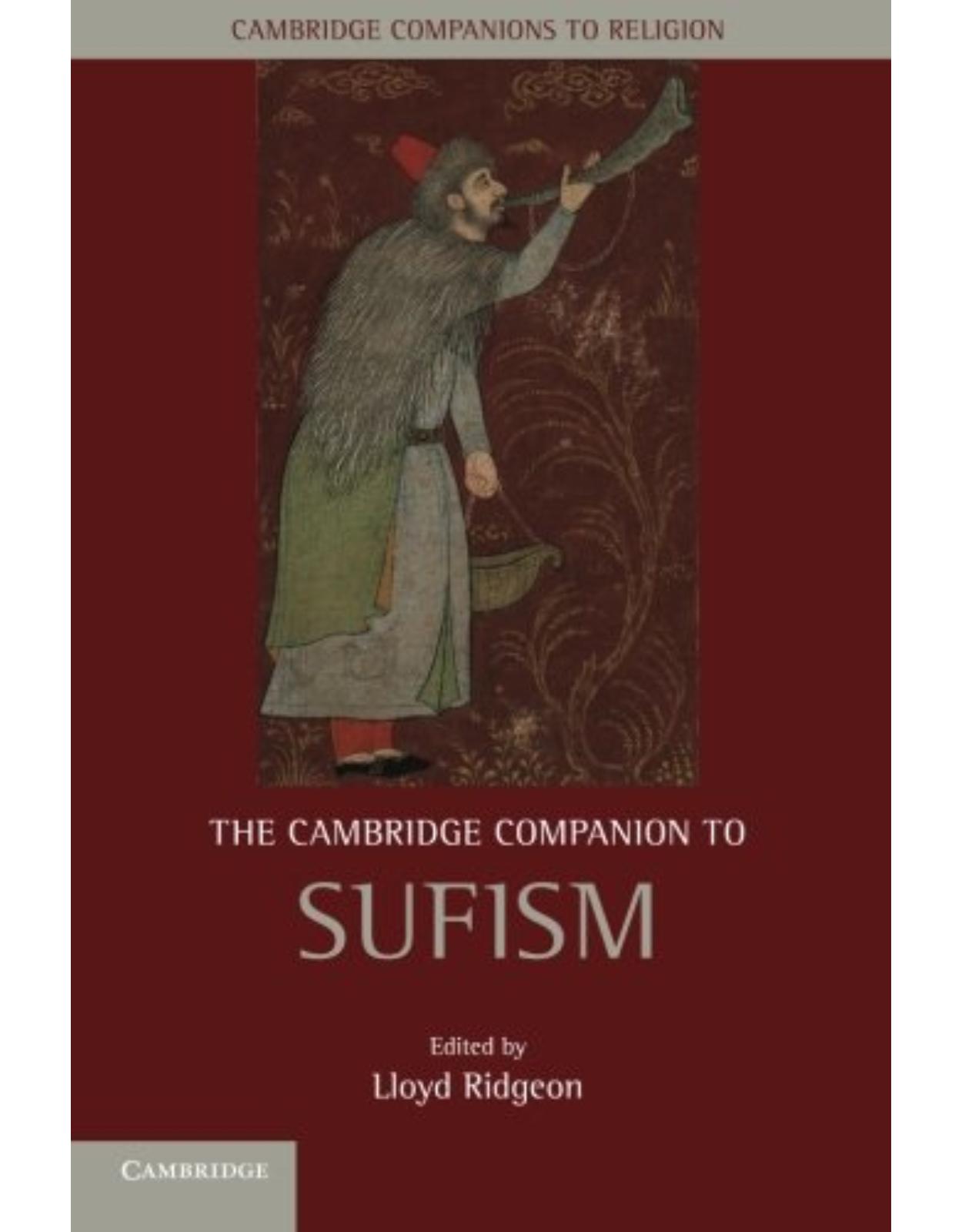 The Cambridge Companion to Sufism (Cambridge Companions to Religion) 