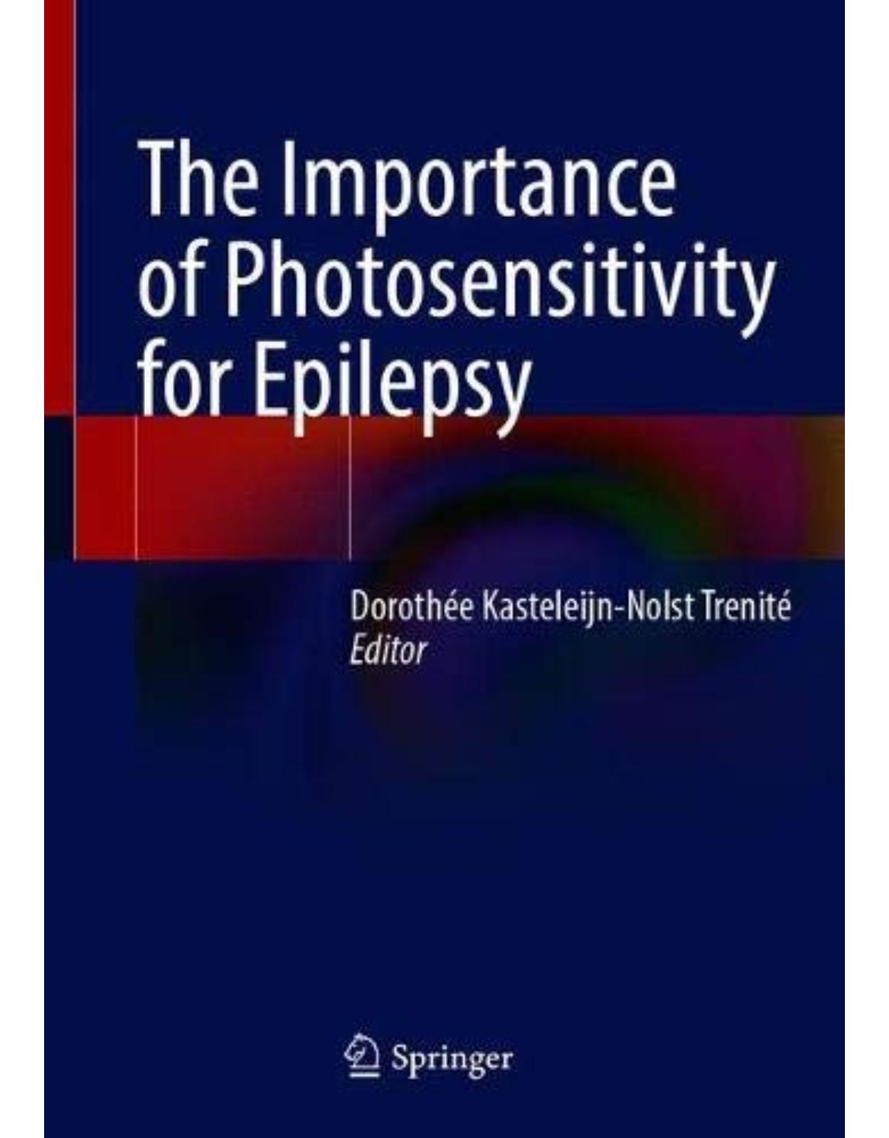 The Importance of Photosensitivity for Epilepsy