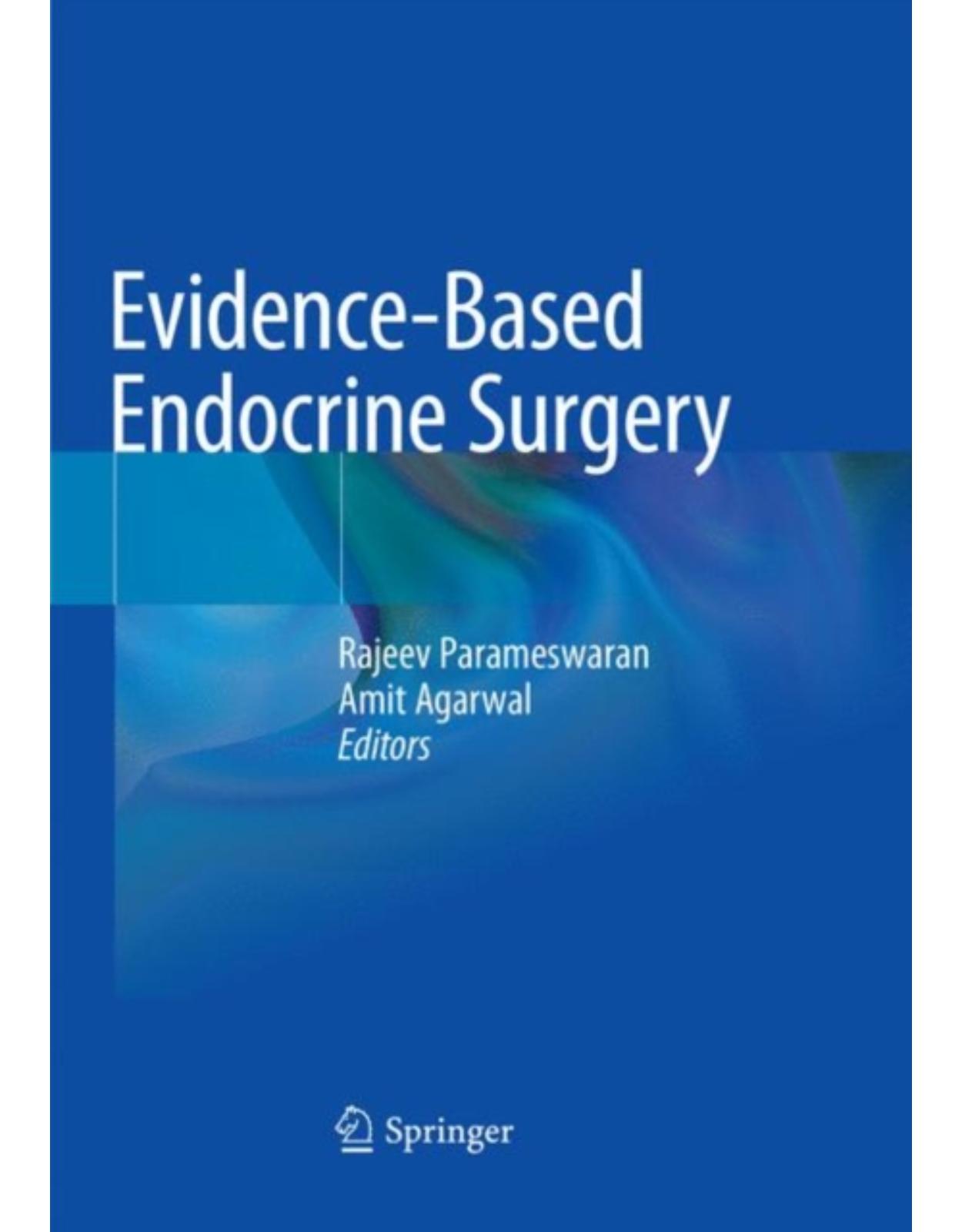 Evidence-Based Endocrine Surgery