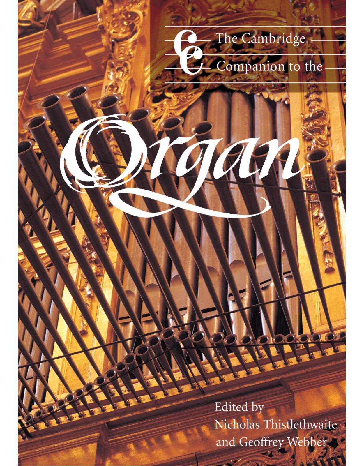 The Cambridge Companion to the Organ (Cambridge Companions to Music)