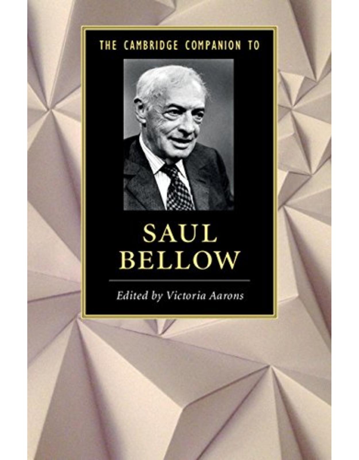 The Cambridge Companion to Saul Bellow (Cambridge Companions to Literature)