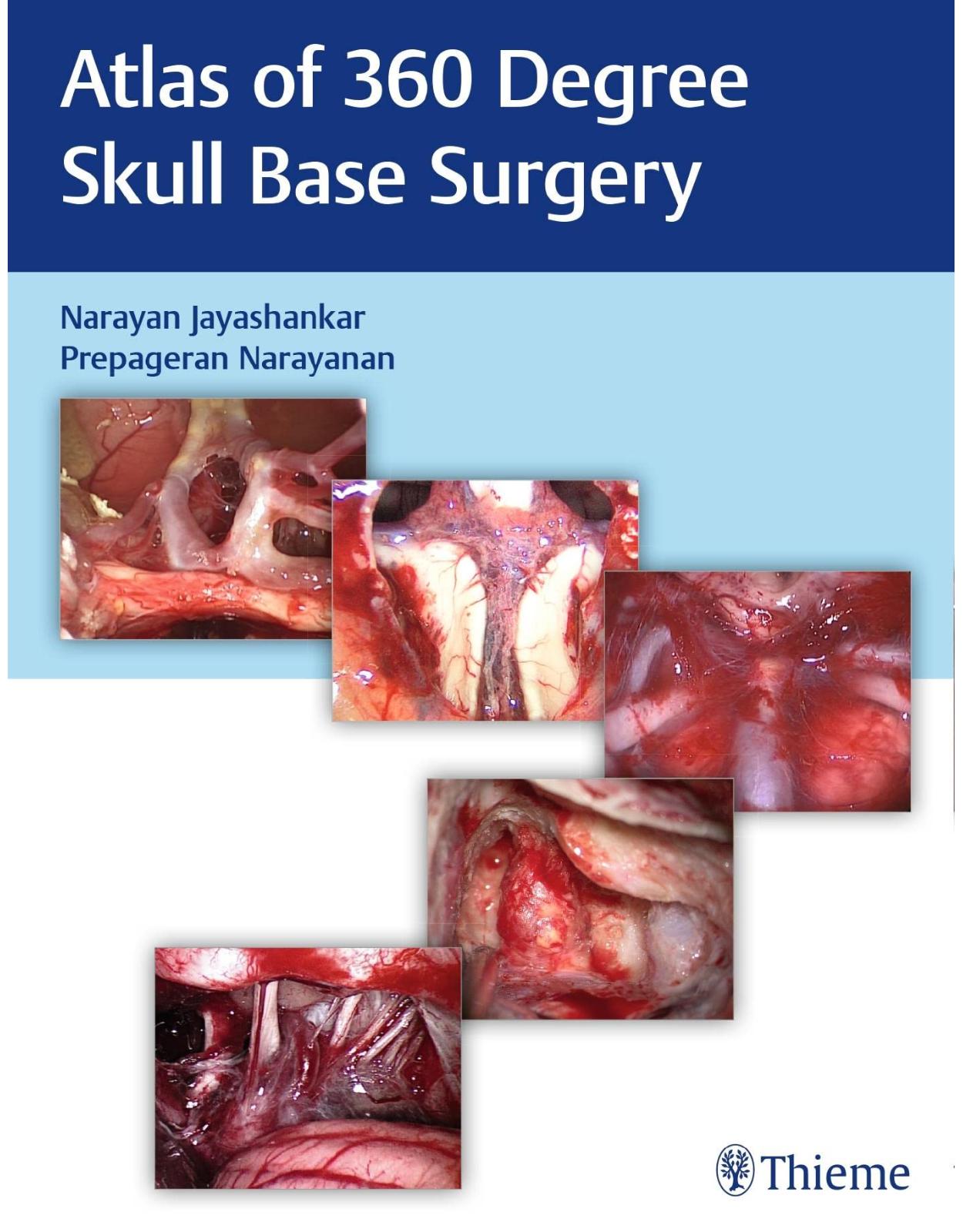 Atlas of 360 Degree Skull Base Surgery