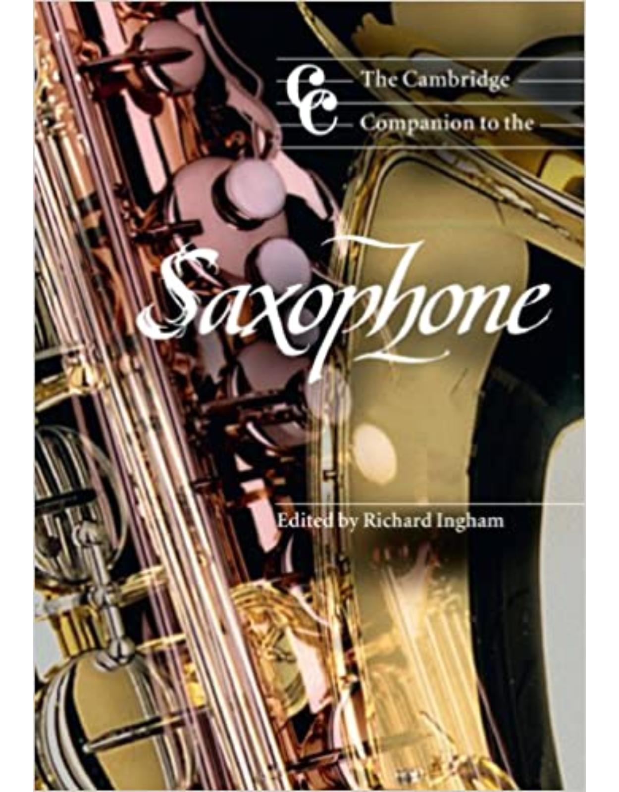 The Cambridge Companion to the Saxophone (Cambridge Companions to Music)