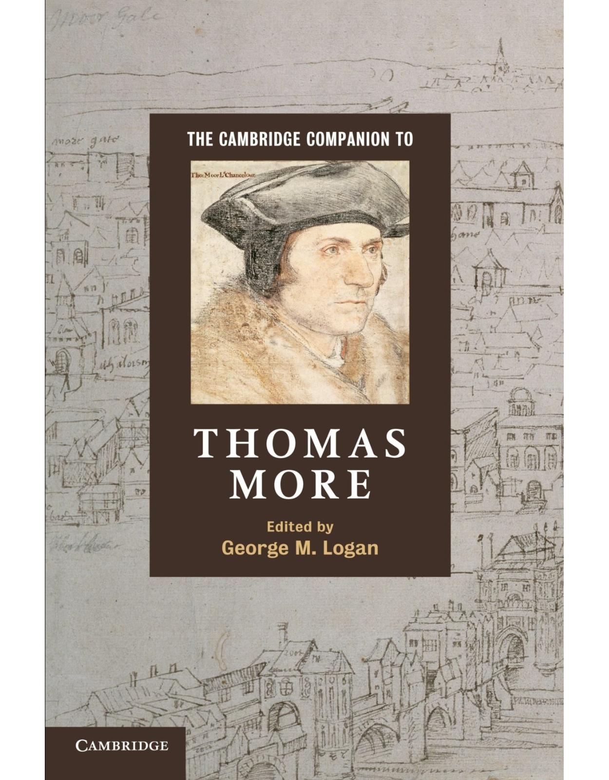 The Cambridge Companion to Thomas More (Cambridge Companions to Religion)