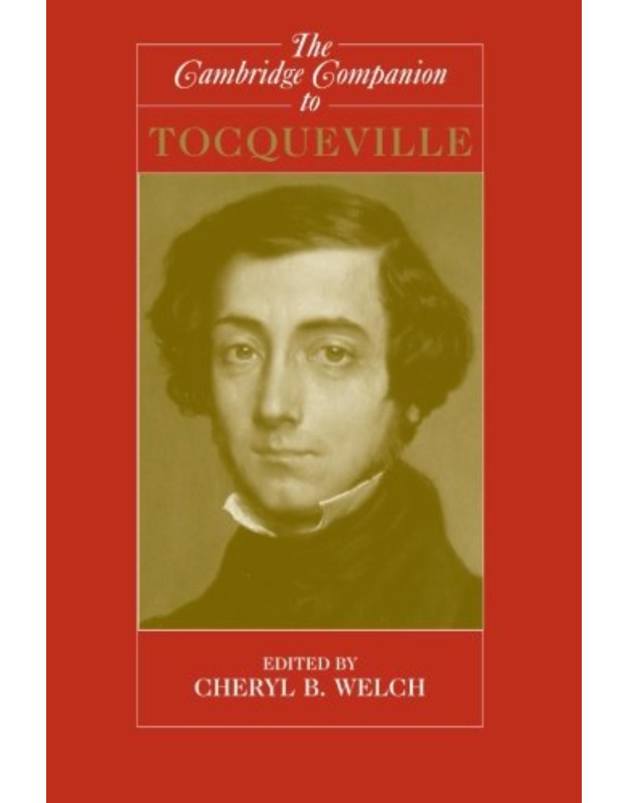 The Cambridge Companion to Tocqueville (Cambridge Companions to Philosophy)