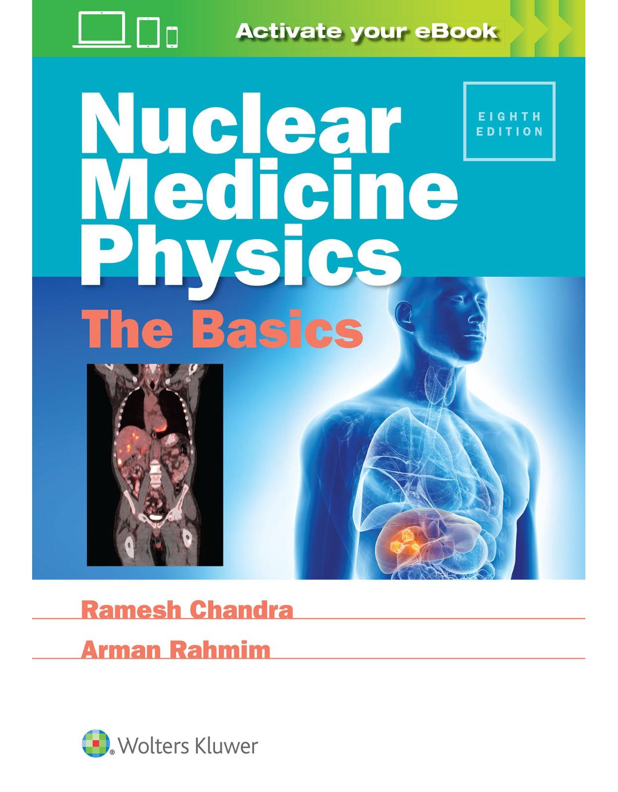 Nuclear Medicine Physics: The Basics