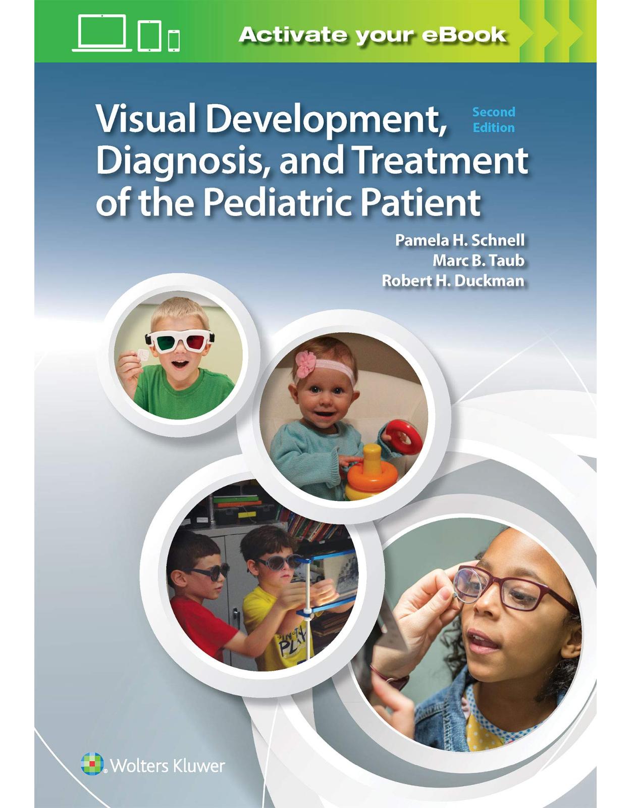 Visual Development, Diagnosis, and Treatment of the Pediatric Patient