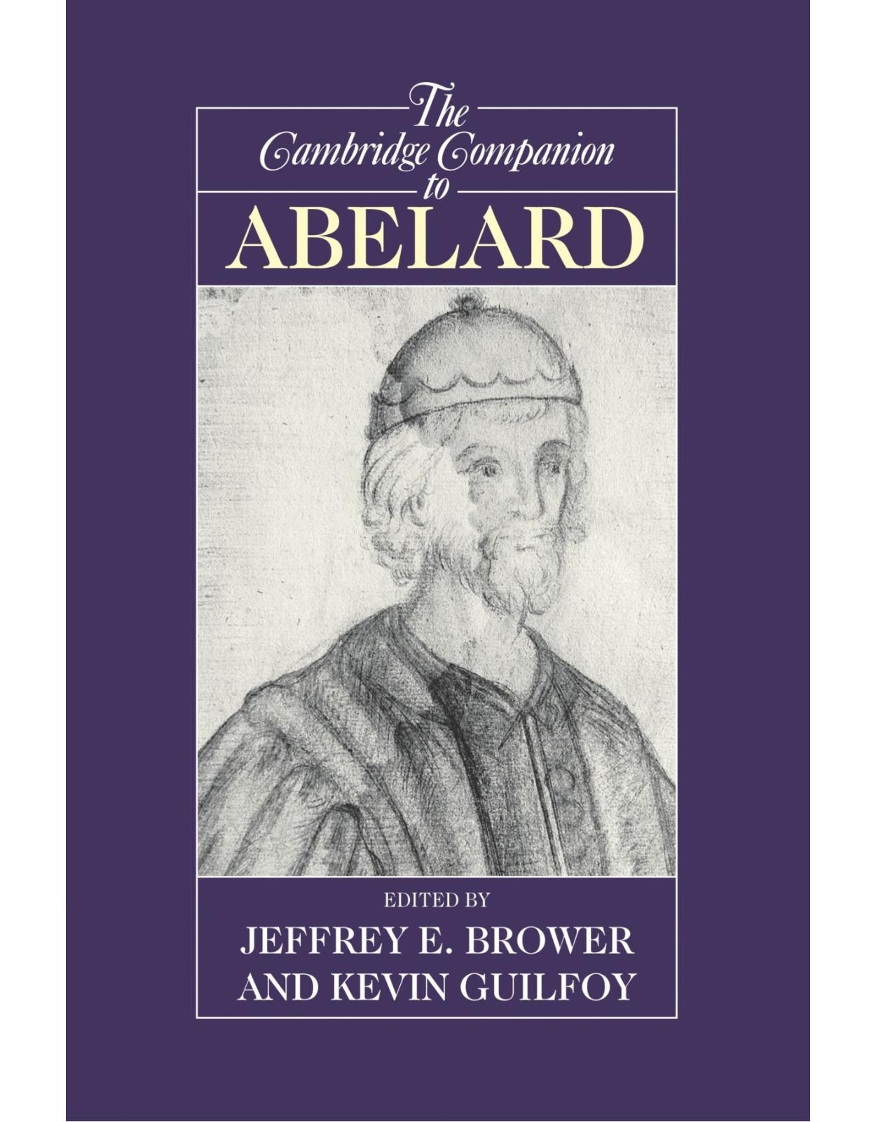The Cambridge Companion to Abelard (Cambridge Companions to Philosophy)
