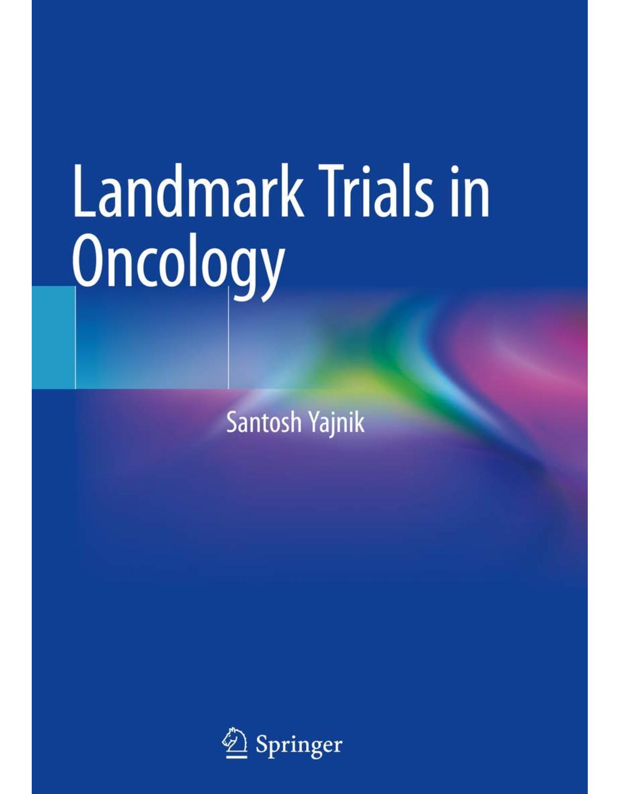 Landmark Trials in Oncology