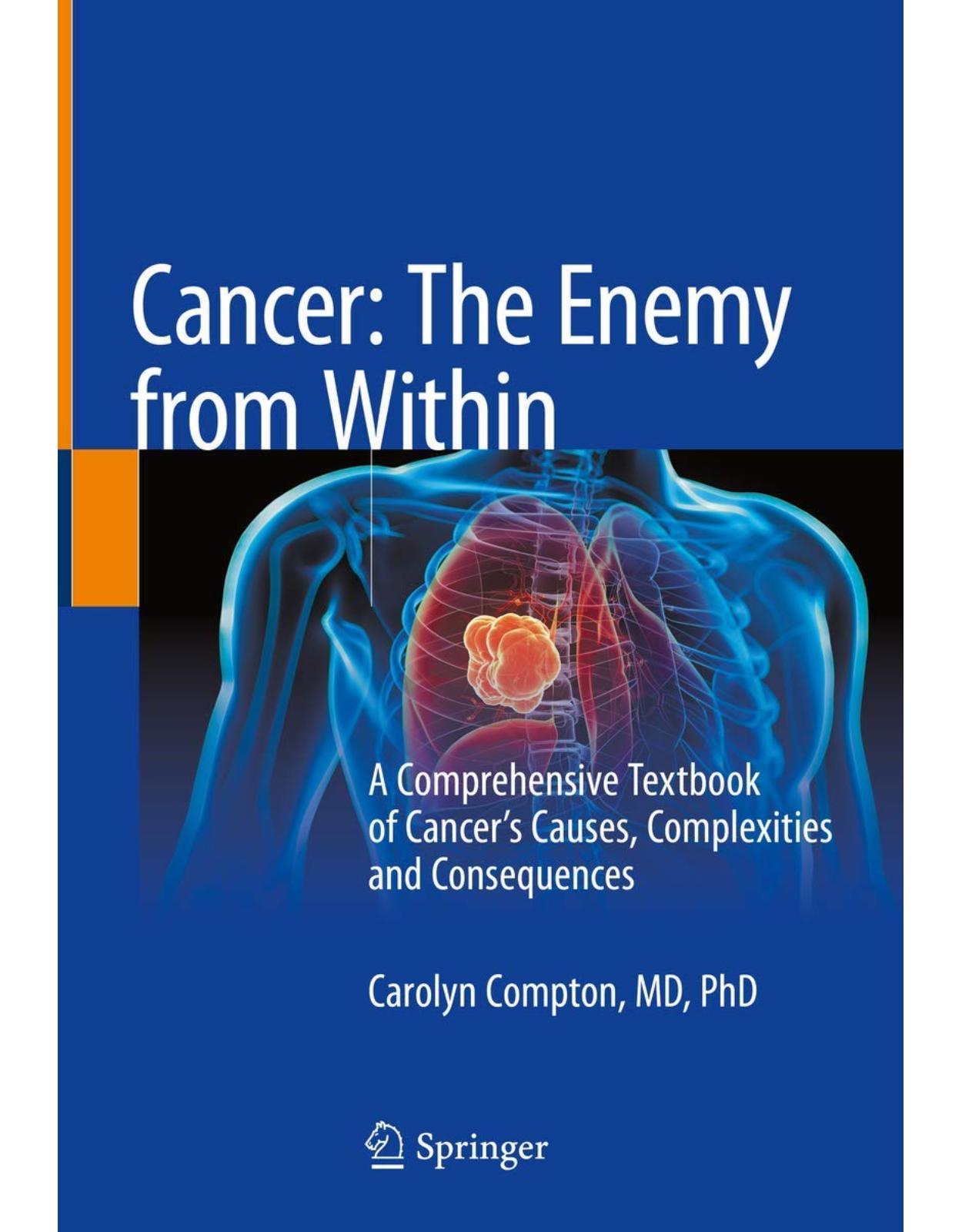 Cancer: The Enemy from Within