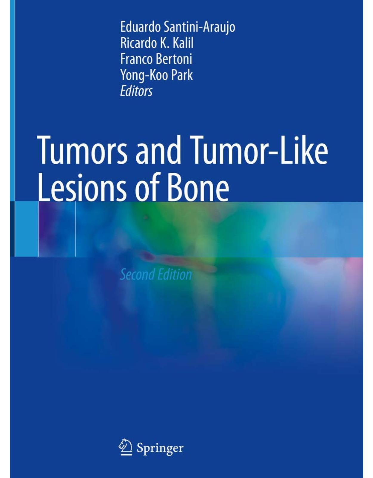 Tumors and Tumor-Like Lesions of Bone