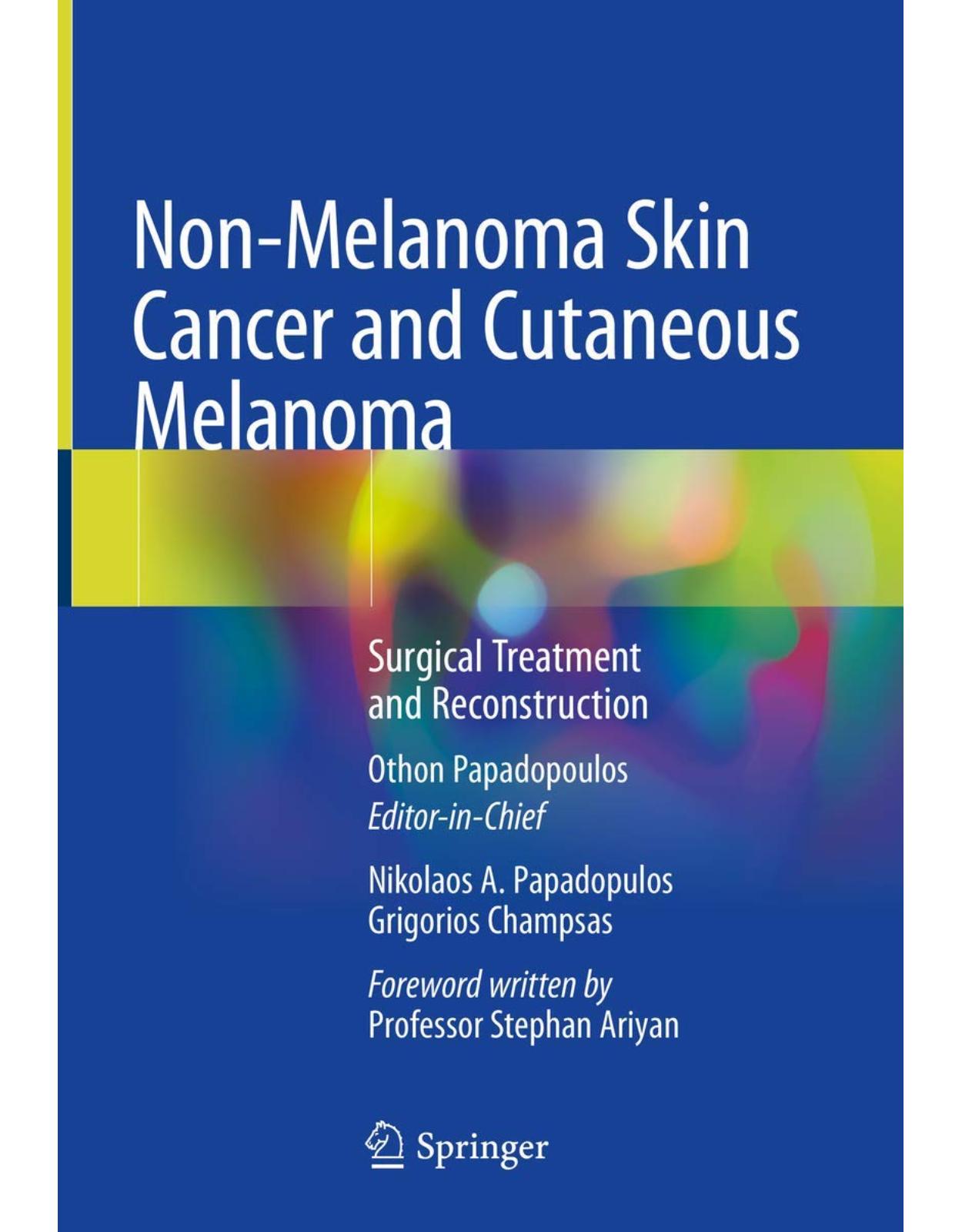 Non-Melanoma Skin Cancer and Cutaneous Melanoma. Surgical Treatment and Reconstruction
