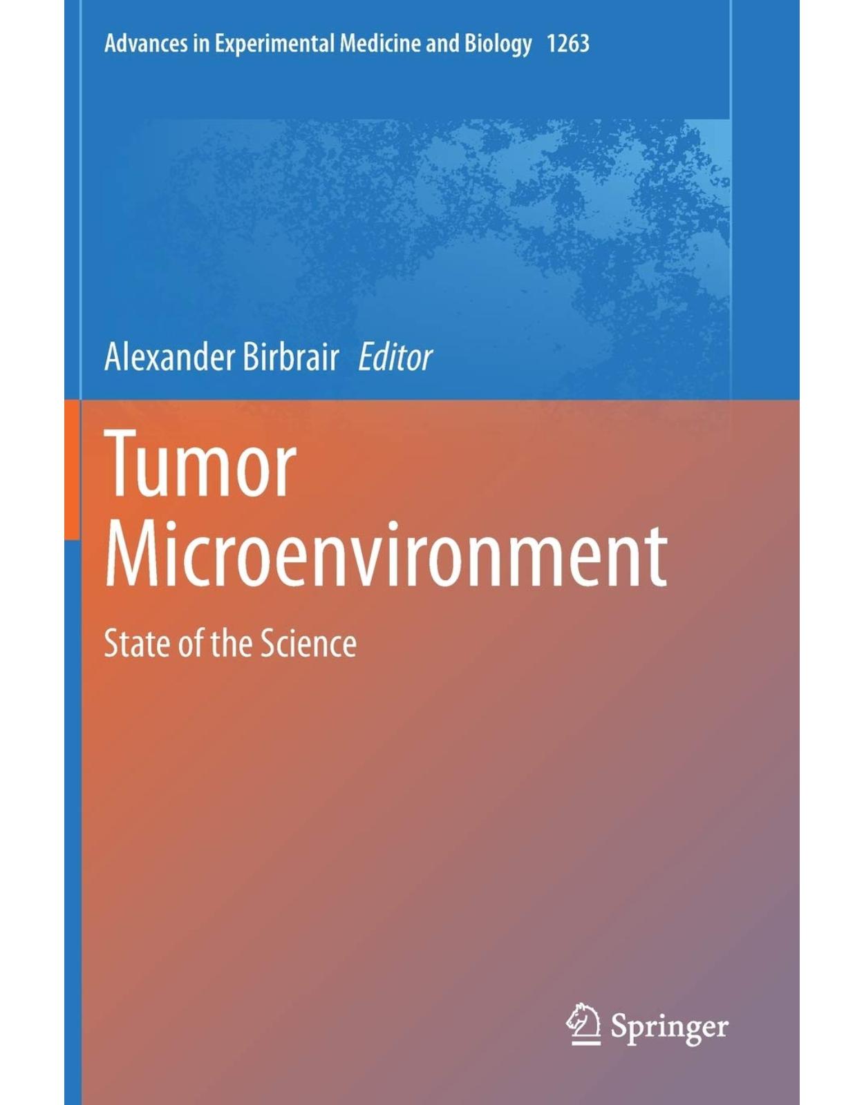Tumor Microenvironment. State of the Science