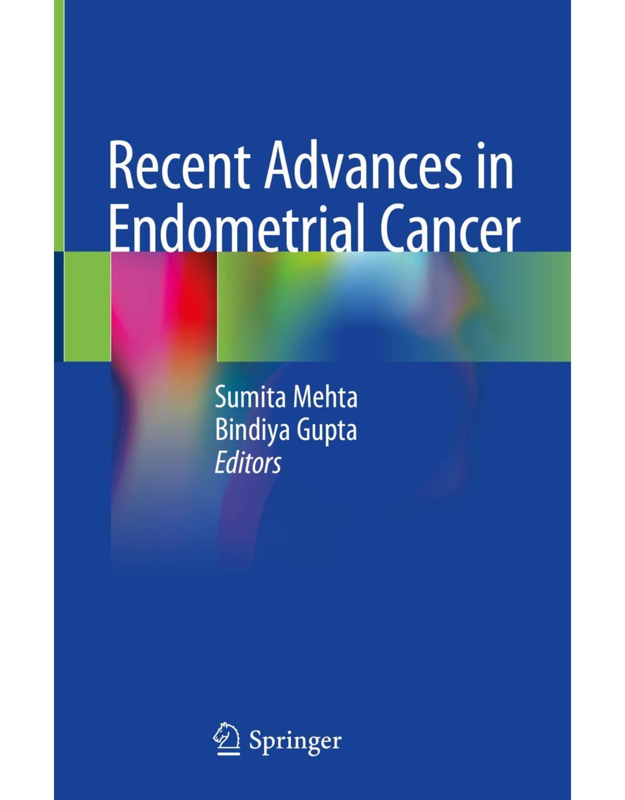 Recent Advances in Endometrial Cancer