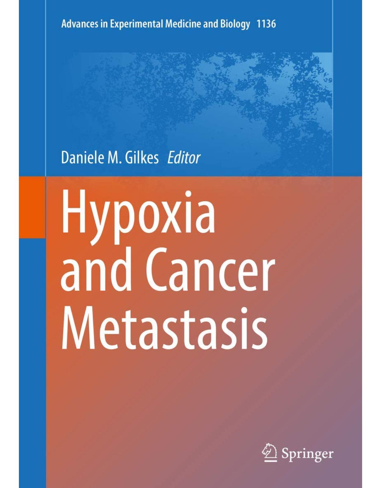 Hypoxia and Cancer Metastasis