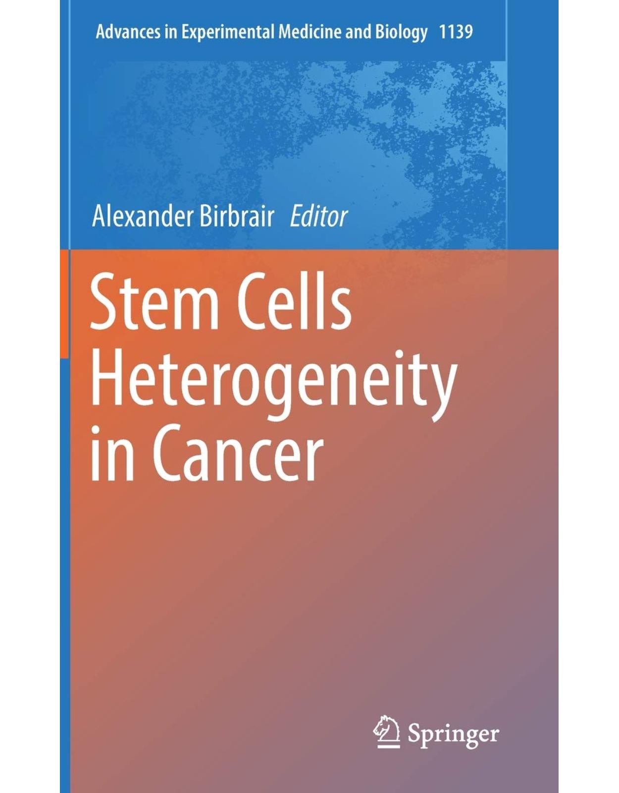 Stem Cells Heterogeneity in Cancer